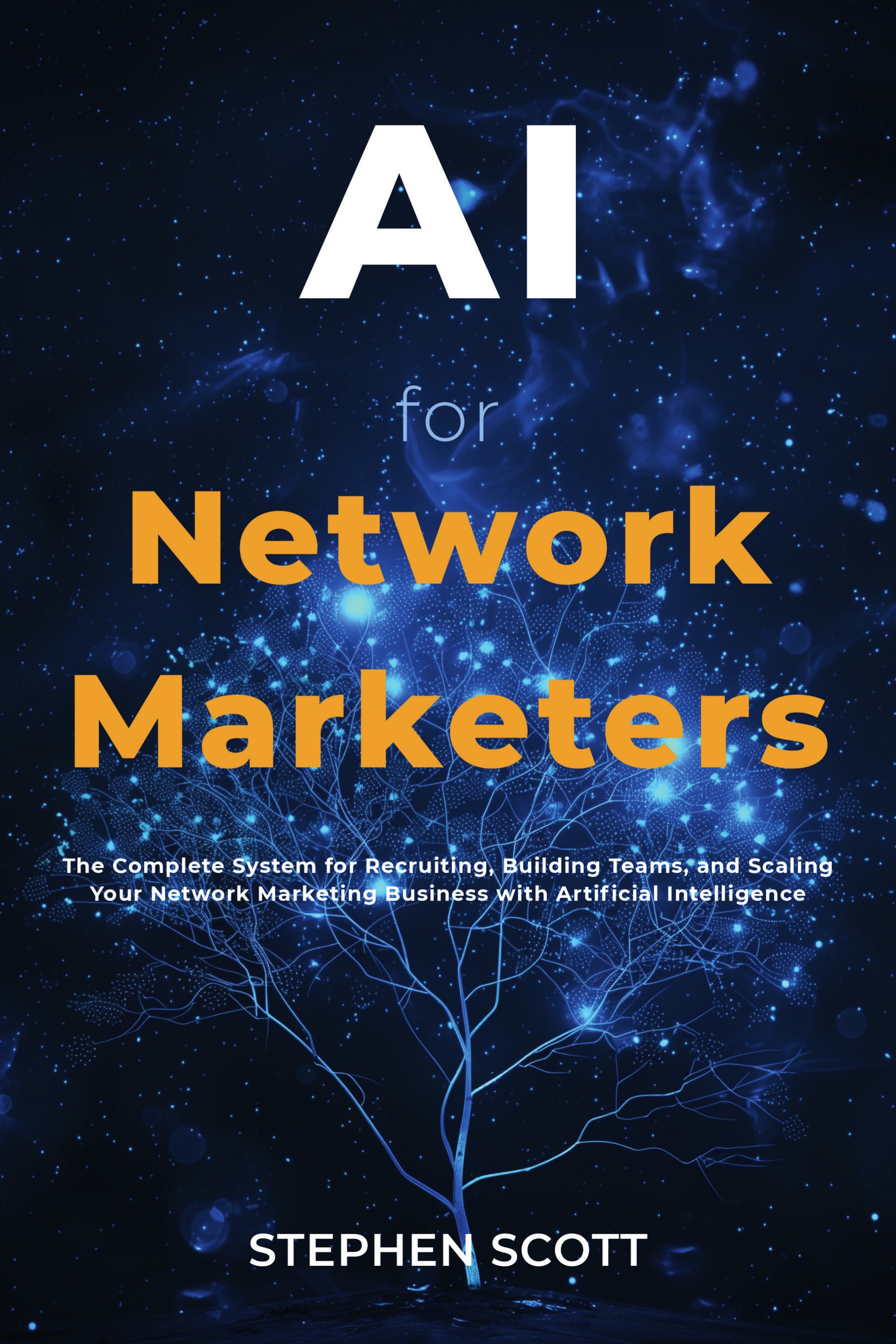 AI for Network Marketers by Stephen Scott — book cover